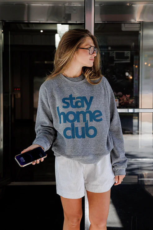 Stay Home Club Cozy Sweatshirt